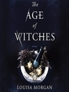 Cover image for The Age of Witches